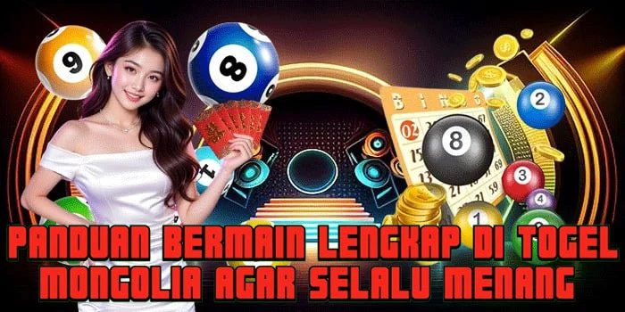 Panduan Bermain Lengkap di Togel Mongolia Agar Selalu Menang