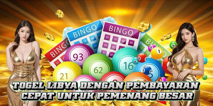 Togel Libya Dengan Pembayaran Cepat Untuk Pemenang Besar