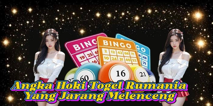 Angka Hoki Togel Rumania Yang Jarang Melenceng