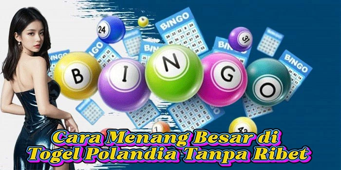 Cara Menang Besar di Togel Polandia Tanpa Ribet