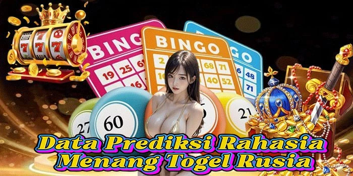 Data Prediksi Rahasia Menang Togel Rusia